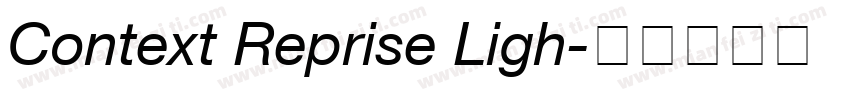 Context Reprise Ligh字体转换